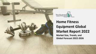 Home Fitness Equipment Market