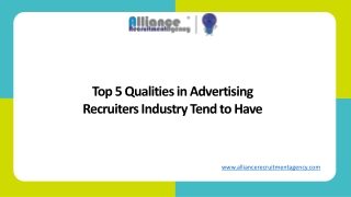 Top 5 Qualities in Advertising Recruiters Industry Tend to Have