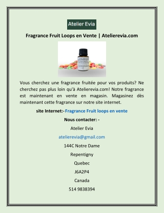 Fragrance Fruit Loops en Vente | Atelierevia.com