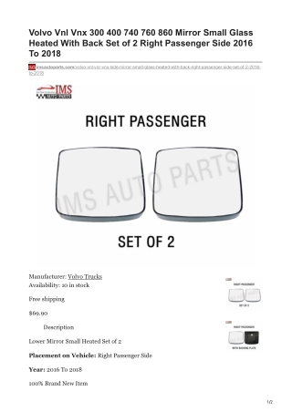 imsautoparts.com-Volvo Vnl Vnx 300 400 740 760 860 Mirror Small Glass Heated With Back Set of 2 Right Passenger Side 2