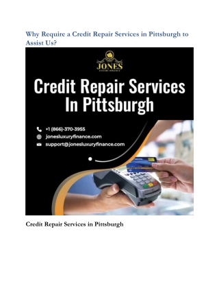 Why Require a Credit Repair Services in Pittsburgh to Assist Us
