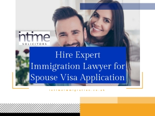 Hire Expert Immigration Lawyer for Spouse Visa Application