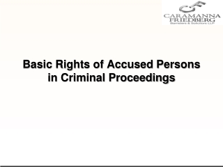 Basic Rights of Accused Persons in Criminal Proceedings