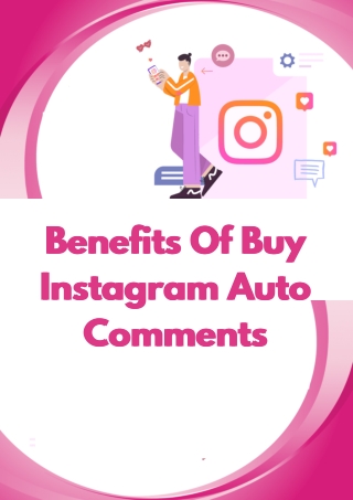 Benefits Of Buy Instagram Auto Comments