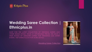 Wedding Saree Collection | Ethnicplus.in