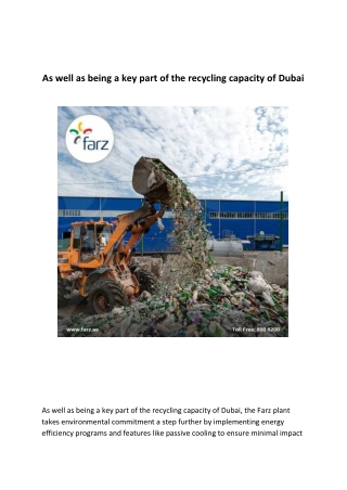 As well as being a key part of the recycling capacity of Dubai