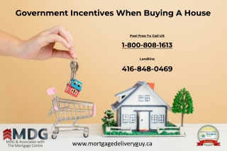 Government Incentives When Buying A House - Mortgage Delivery Guy