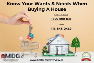 Know Your Wants & Needs When Buying A House - Mortgage Delivery Guy