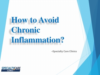 How to Avoid Chronic Inflammation?