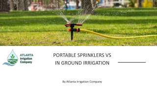 Portable Sprinklers Vs In Ground Sprinklers