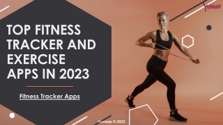 Top Fitness Tracker And Exercise Apps In 2023