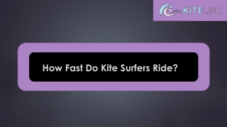 How Fast Do Kite Surfers Ride