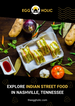 Delve Into A New Indian Street Food Restaurant In Nashville, TN