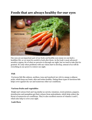 Foods that are always healthy for our eyes