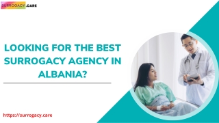 Looking for the best Surrogacy Agency in Albania