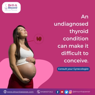 Thyroid and Pregnancy | Best Gynaecologist in HSR Layout | Dr. Sunita Pawar