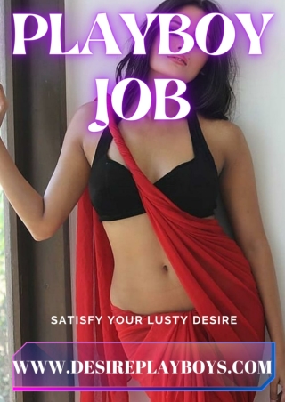 Benefits of Playboy jobs service in India.