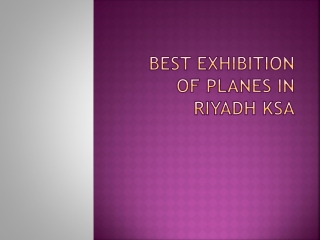 Best Exhibition Of Planes in Riyadh KSA