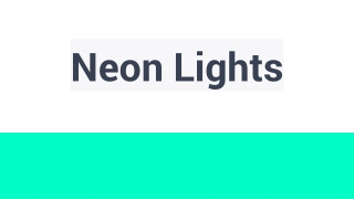 Neon Lights