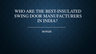 Who are the best-insulated swing door manufacturers in