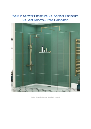 Walk in Shower Enclosure Vs. Shower Enclosure Vs. Wet Rooms – Pros Compared