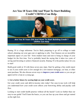 Are You 18 Years Old And Want To Start Building Credit CRIMA Can Help.