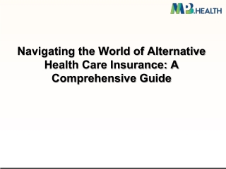 Navigating the World of Alternative Health Care Insurance A Comprehensive Guide