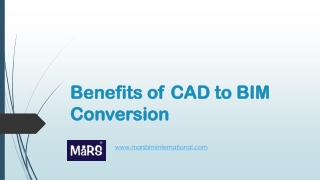 Benefits of CAD to BIM Conversion