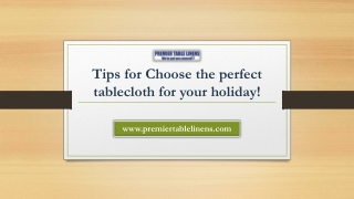 Tips for Choose the perfect tablecloth for your holiday!