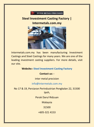 Steel Investment Casting Factory | Intermetals.com.my