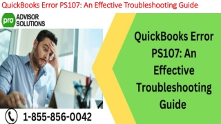 The most useful methods to resolve QuickBooks Error PS107