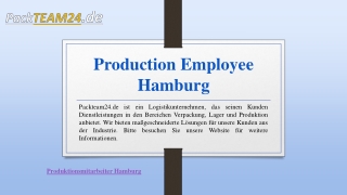 Production Employee Hamburg | Packteam24.co.uk