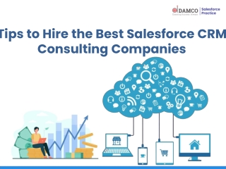 Tips to Hire the Best Salesforce CRM Consulting Companies