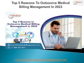 Top 5 Reasons To Outsource Medical Billing Management In 2023