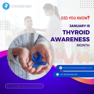 Thyroid Awareness Month | Best Proctologist in HSR Layout | Dr. Manas Tripathy