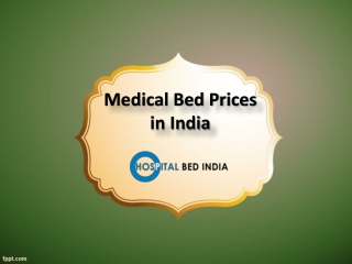 Medical Bed Prices in India, Buy Medical Beds Online Hyderabad – Hospital Bed India.