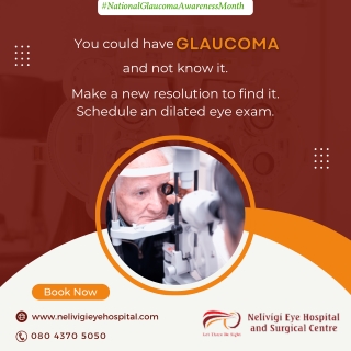 You could have Glaucoma and not know it - Eye Hospitals Near me - Nelivigi Eye