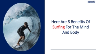 Here Are 6 Benefits Of Surfing For The Mind And Body