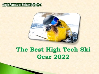 The Best High Tech Ski Gear 2022