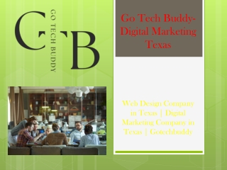 Web Design Company in Texas | Digital Marketing Company in Texas | Gotechbuddy