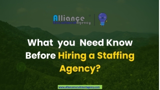 What  you  Need Know Before Hiring a Staffing Agency