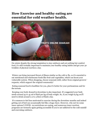 How Exercise and healthy eating are essential for cold weather health.