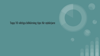 Topp 10 viktiga bilkörning tips för nybörjare