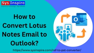 How to Convert Lotus Notes Email to Outlook?