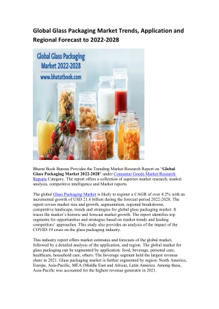 Global Glass Packaging Market Trends, Application and Regional Forecast to 2022-2028