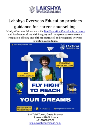 Lakshya Overseas Education provides guidance for career counselling.