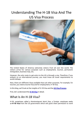 Understanding The H-1B Visa And The US Visa Process