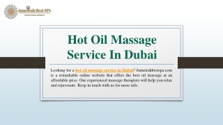 Hot Oil Massage Service In Dubai | Jumeirahbestspa.com