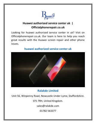 Huawei authorized service center uk  | Officialphonerepair.co.uk