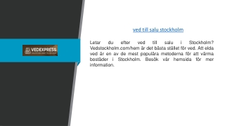 ved till salu stockholm | vedstockholm.com/hem